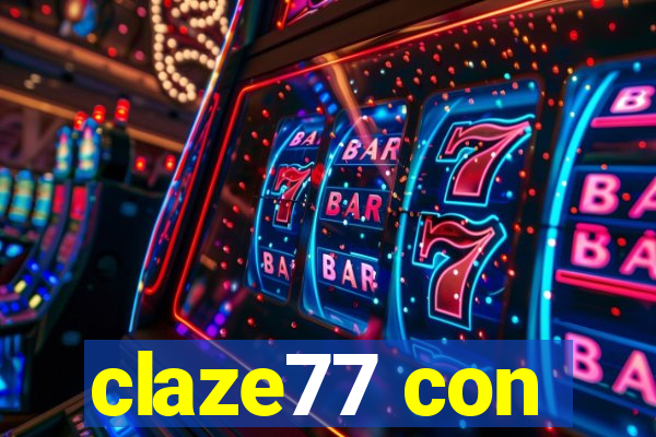 claze77 con