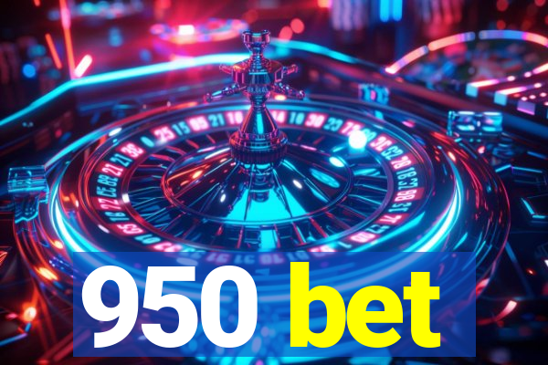 950 bet