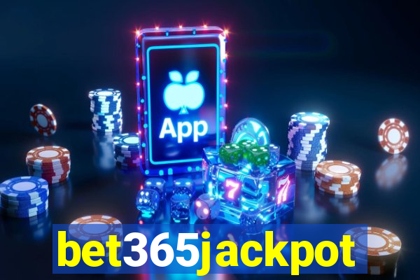 bet365jackpot