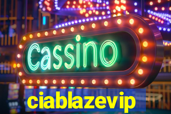 ciablazevip