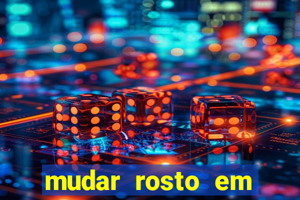 mudar rosto em fotos online