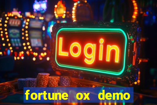 fortune ox demo grátis dinheiro infinito