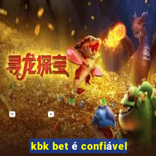 kbk bet é confiável