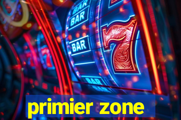 primier zone