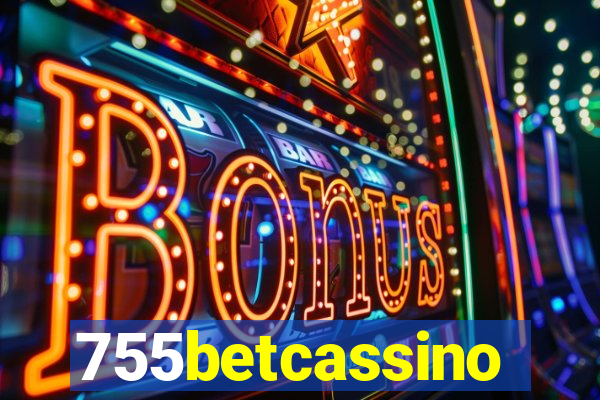 755betcassino