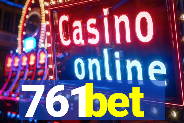 761bet