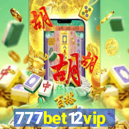 777bet12vip