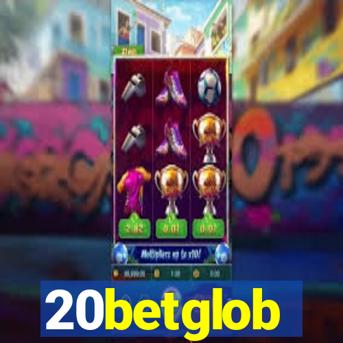 20betglob