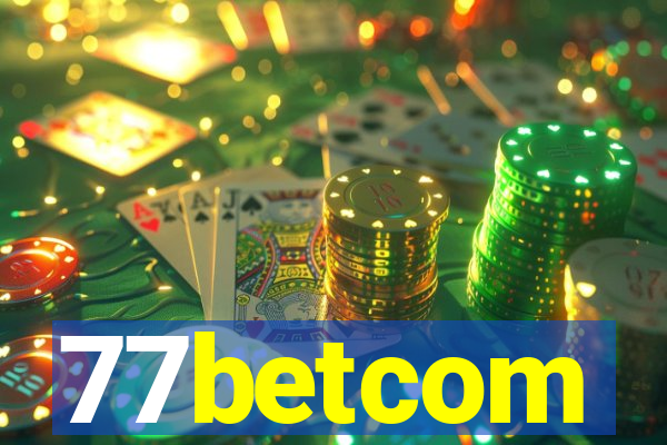 77betcom