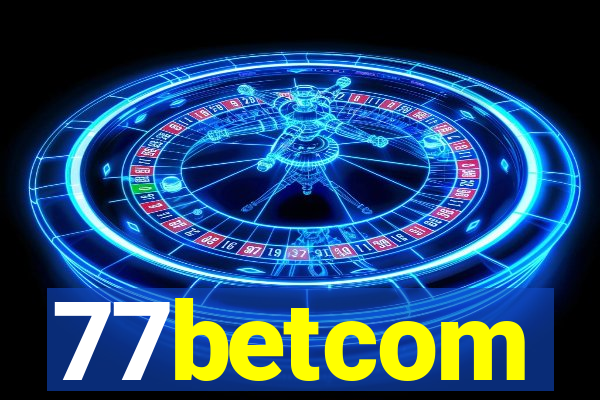 77betcom