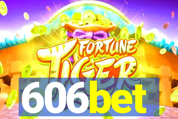 606bet