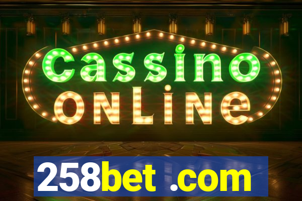 258bet .com