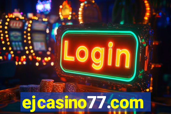 ejcasino77.com