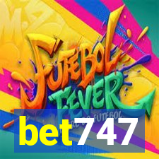 bet747