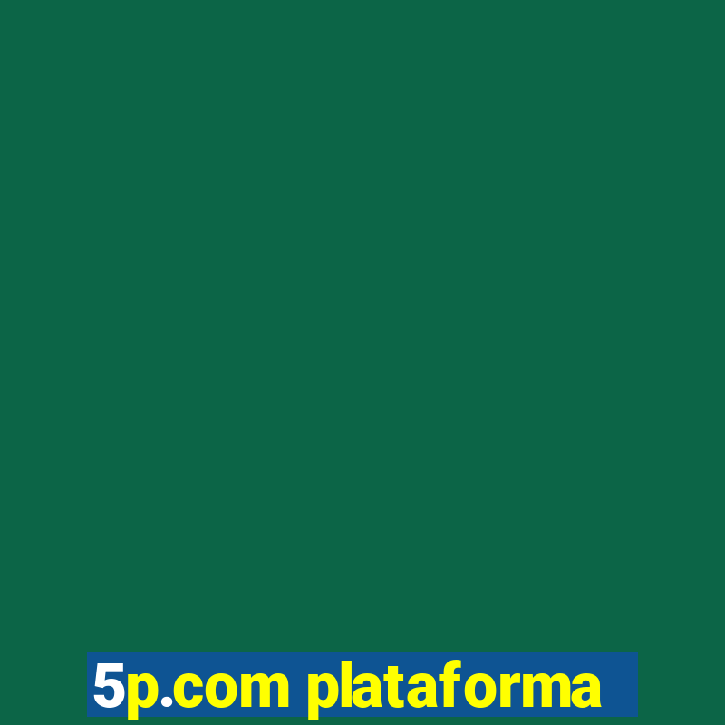 5p.com plataforma