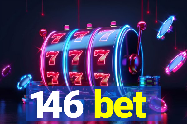 146 bet