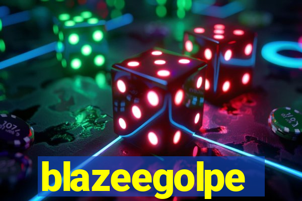 blazeegolpe