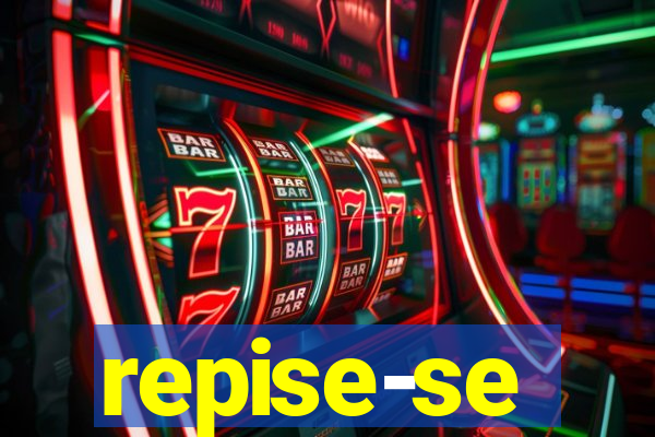 repise-se