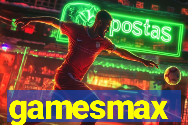 gamesmax