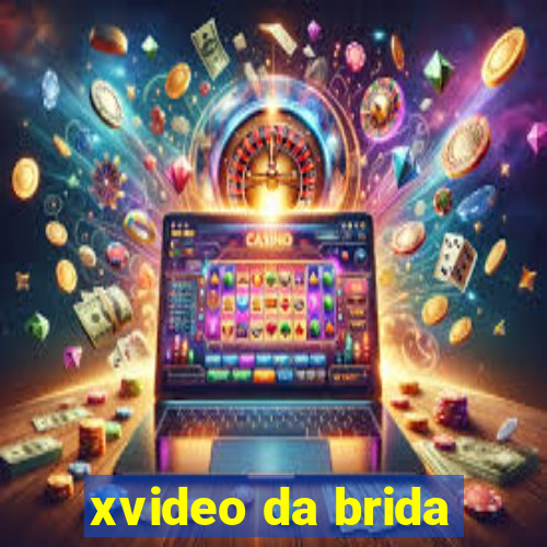 xvideo da brida