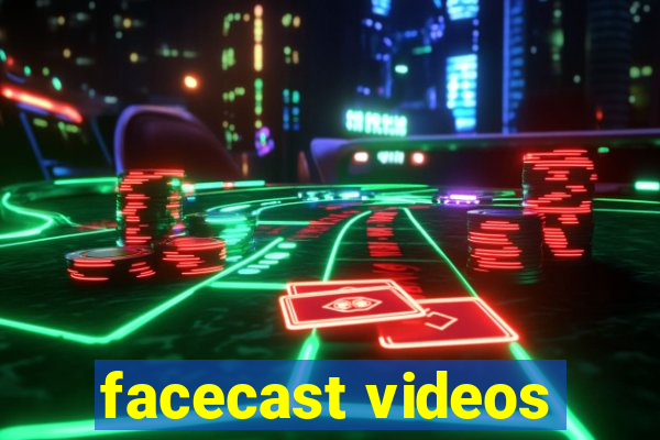 facecast videos