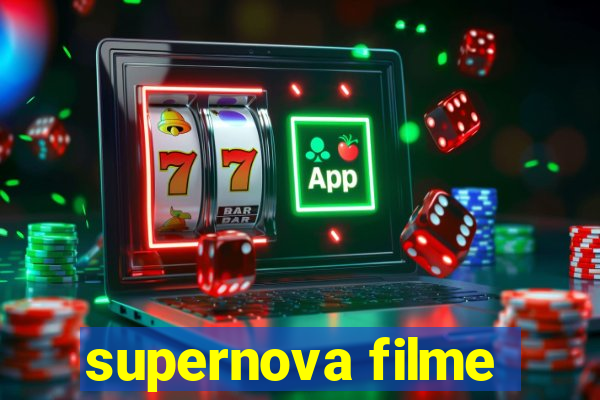 supernova filme