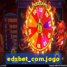 edsbet_com.jogos.app