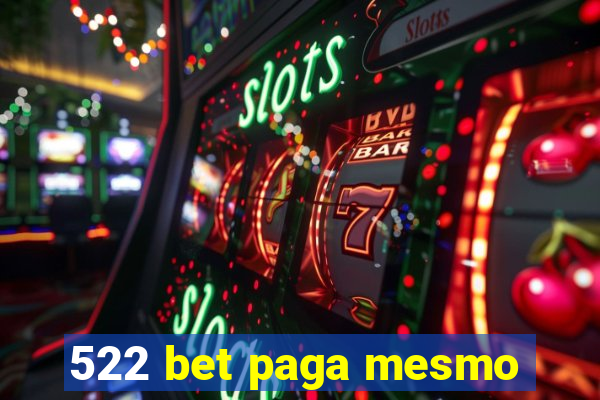 522 bet paga mesmo