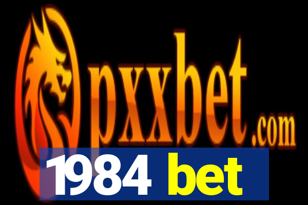 1984 bet