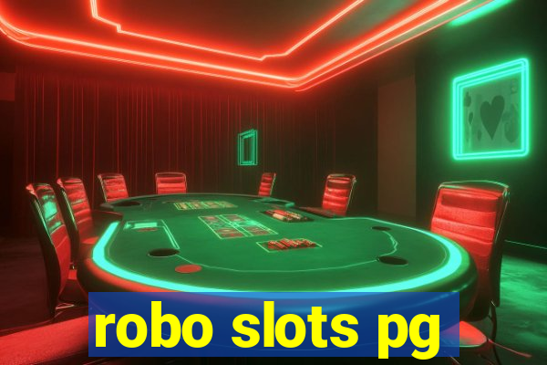 robo slots pg