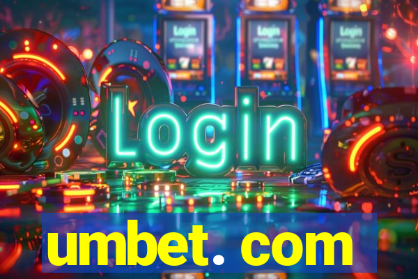 umbet. com