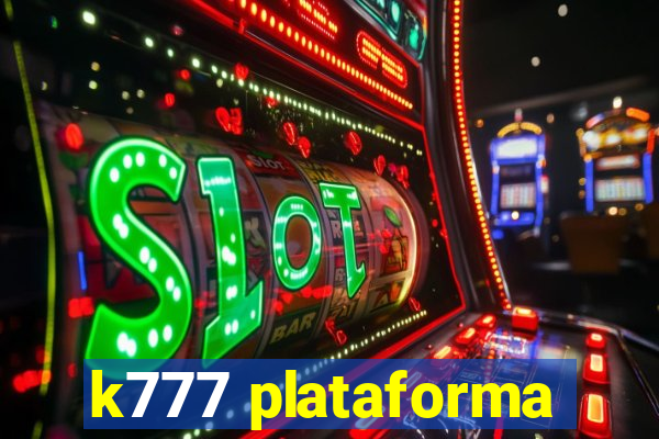 k777 plataforma