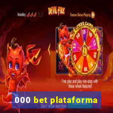 000 bet plataforma