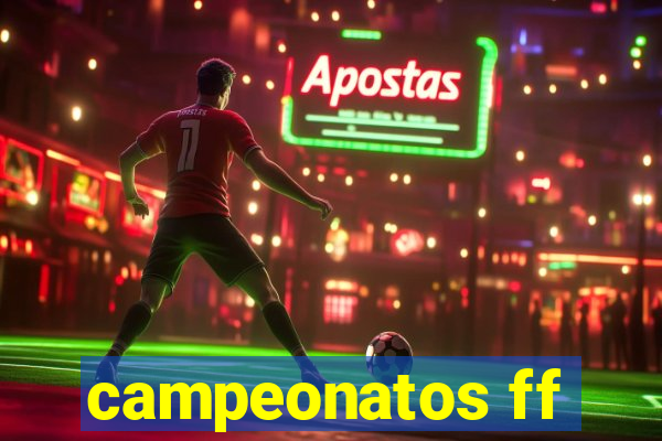 campeonatos ff