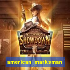 american marksman apk dinheiro infinito