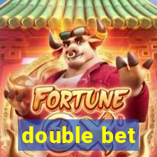 double bet