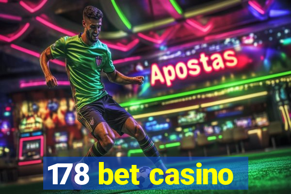 178 bet casino