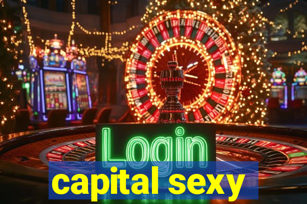 capital sexy