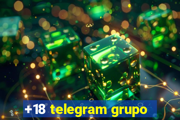 +18 telegram grupo