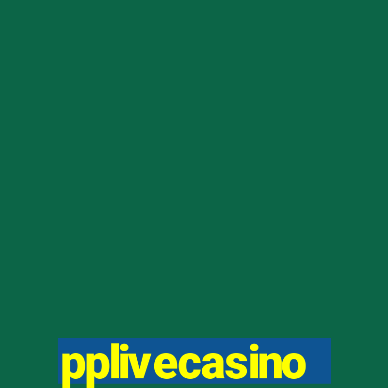 pplivecasino