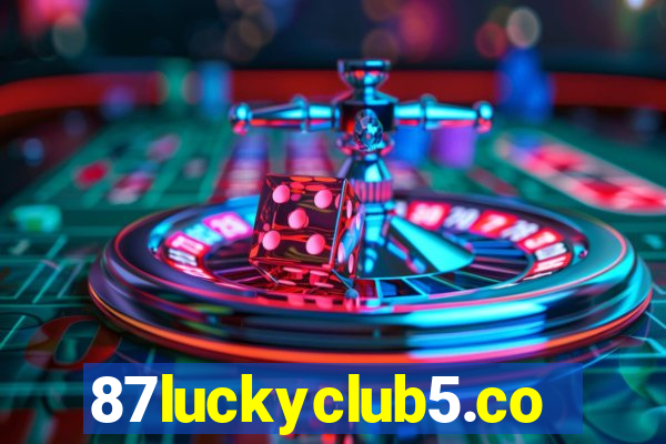 87luckyclub5.com