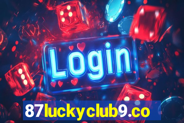 87luckyclub9.com