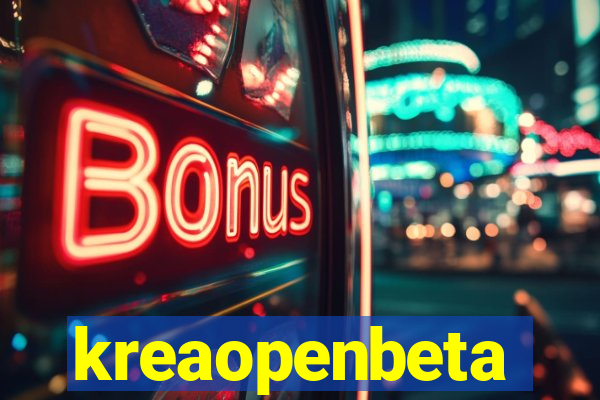 kreaopenbeta