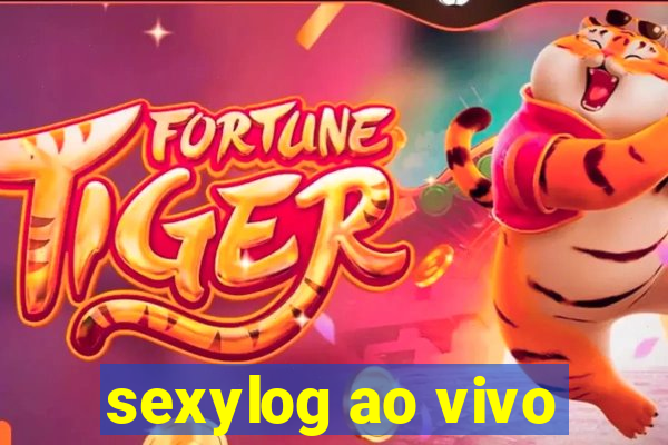 sexylog ao vivo