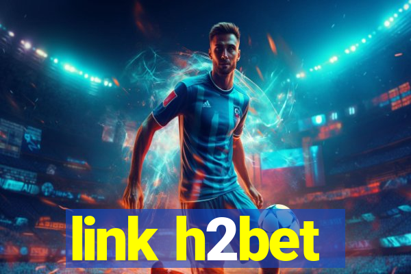 link h2bet