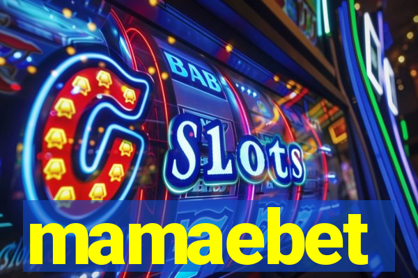 mamaebet