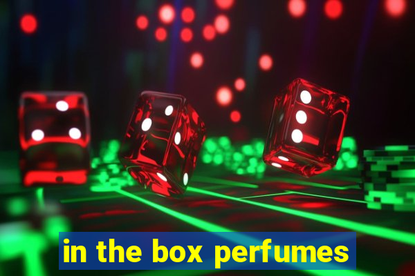 in the box perfumes