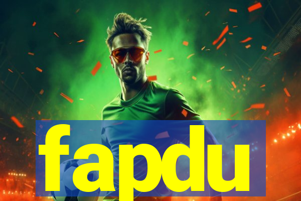 fapdu