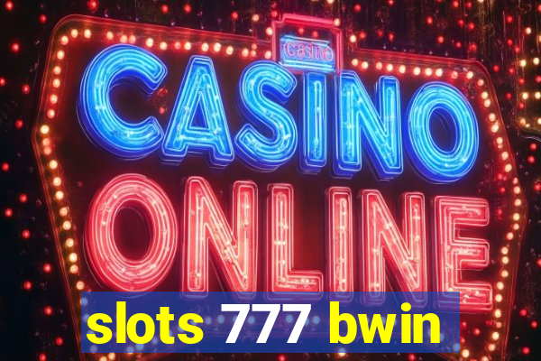 slots 777 bwin