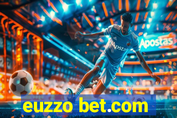 euzzo bet.com